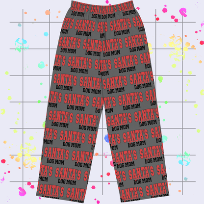 Santa's Favorite Dog Mom Pajama Pants