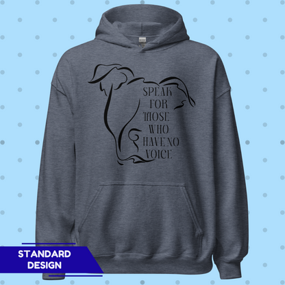 Speak for Those Who Have No Voice Unisex Hoodie