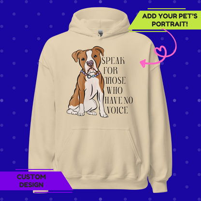 Speak for Those Who Have No Voice Unisex Hoodie