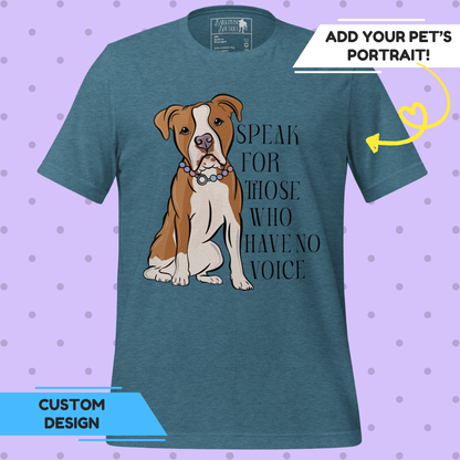 Speak for Those Who Have No Voice Unisex Tee