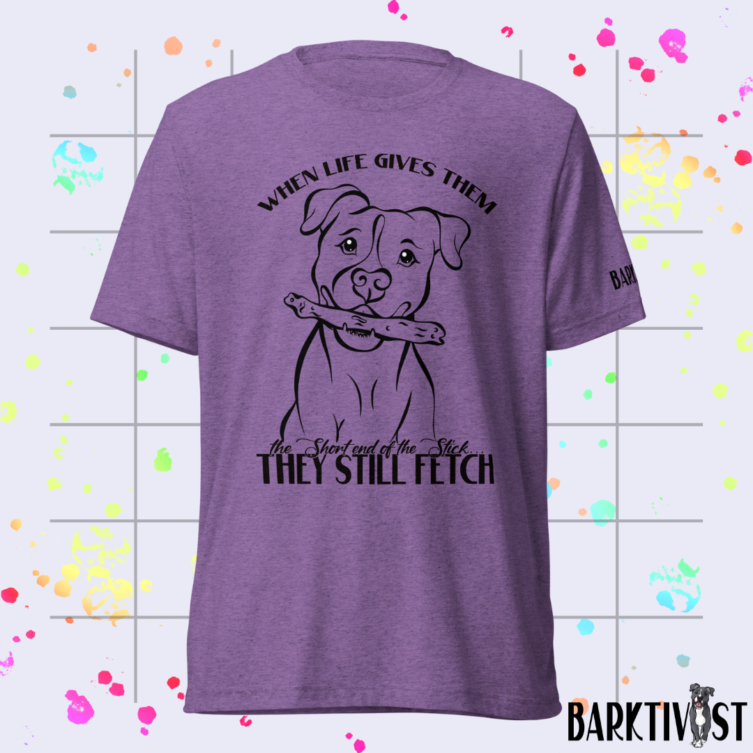 They Still Fetch Legacy Tee