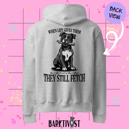 They Still Fetch Premium Hoodie