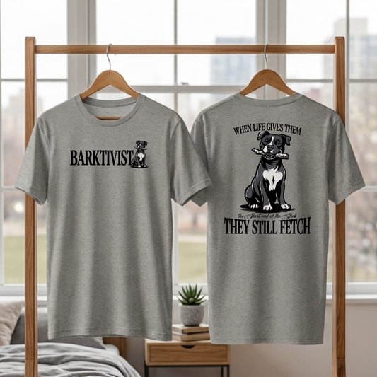 They Still Fetch Premium Tee