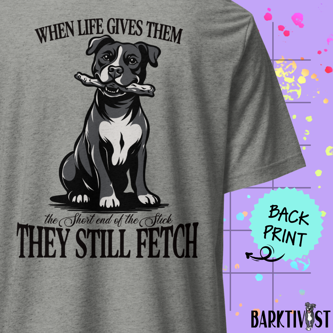 They Still Fetch Premium Tee