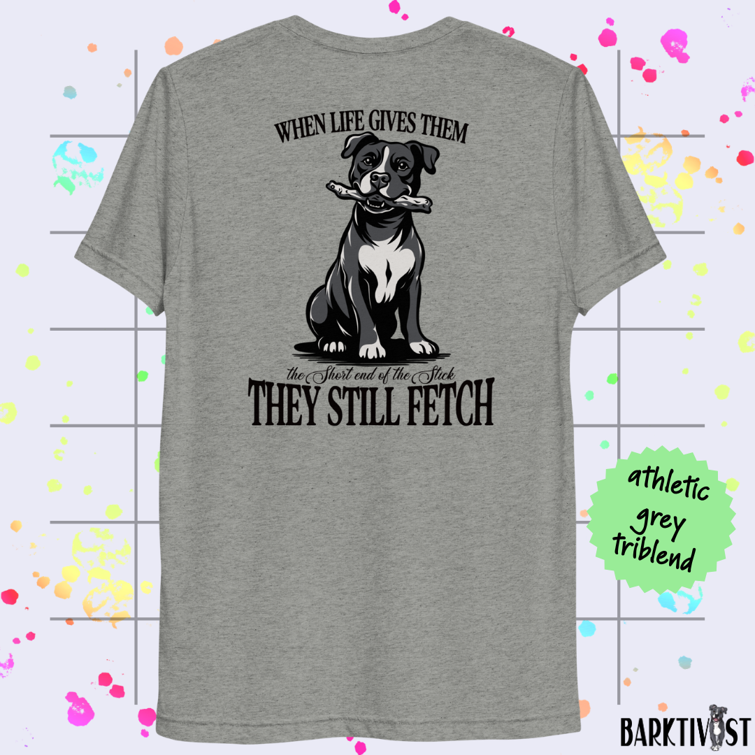 They Still Fetch Premium Tee