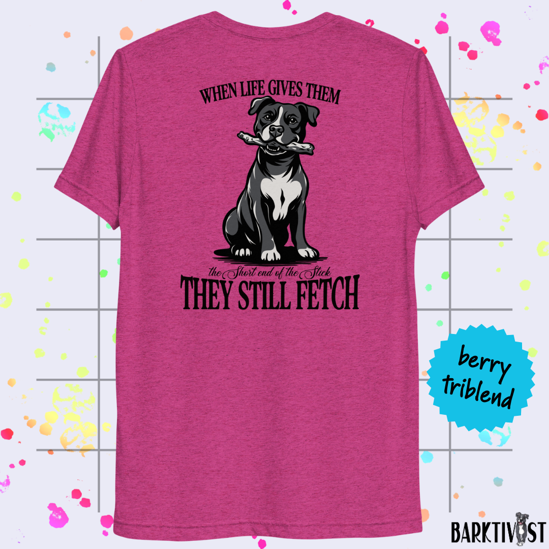 They Still Fetch Premium Tee