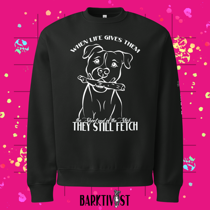 They Still Fetch Legacy Sweatshirt