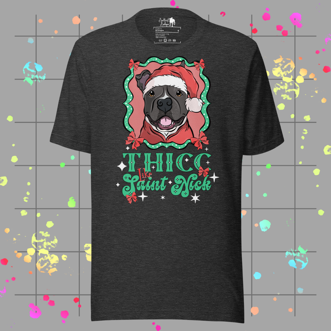 Thicc like Saint Nick Unisex Tee