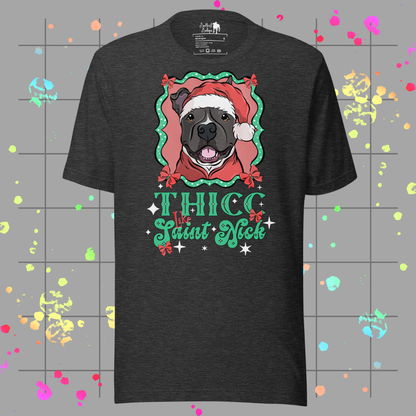 Thicc like Saint Nick Unisex Tee