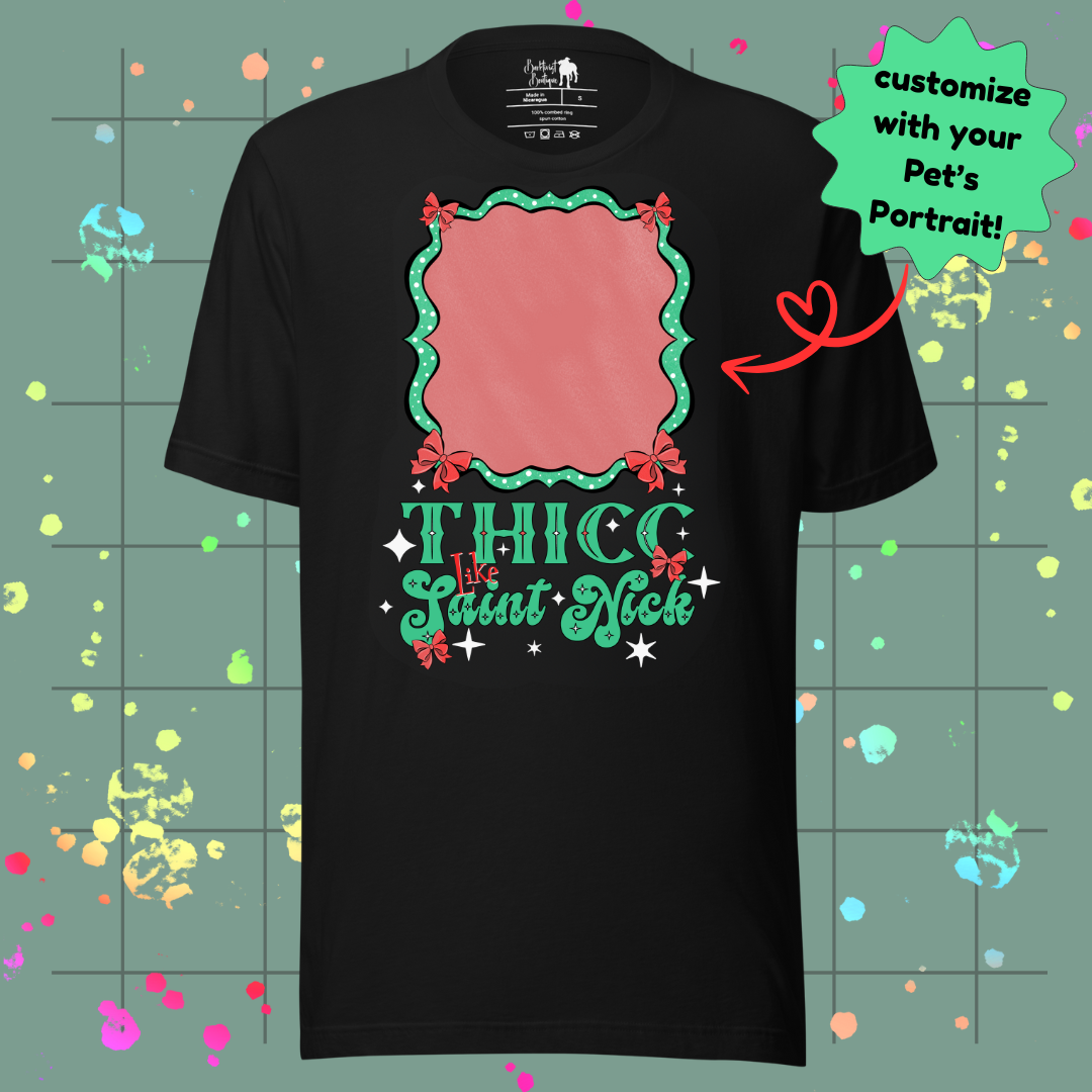 Thicc like Saint Nick Unisex Tee