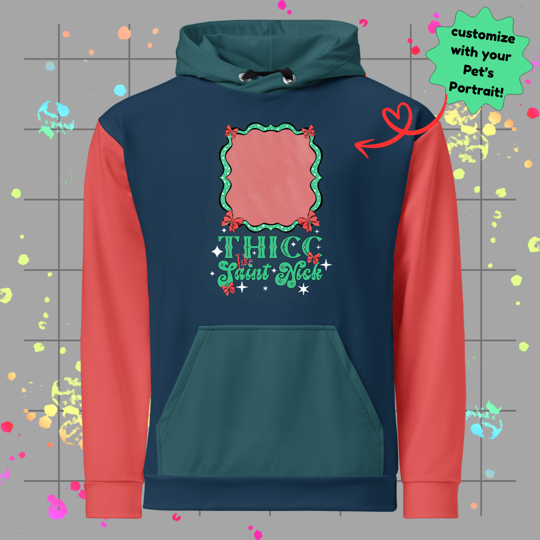 Thicc like Saint Nick Printed Unisex Hoodie