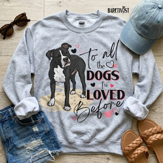All the Dogs I've Loved Before, Unisex Sweatshirt