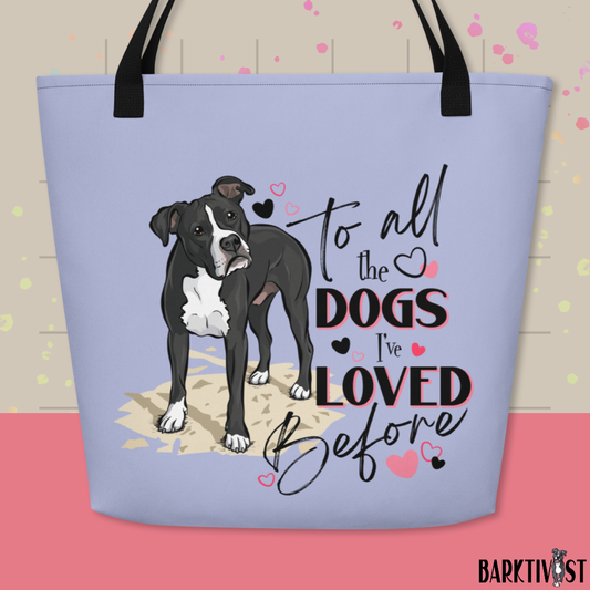All the Dogs I've Loved Before, Tote