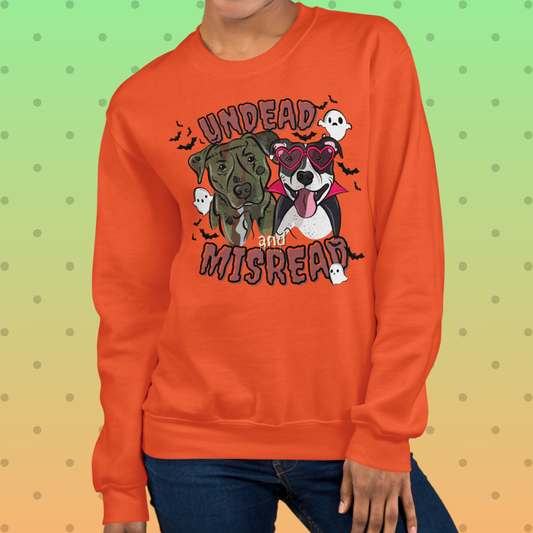 Undead & Misread Unisex Sweatshirt