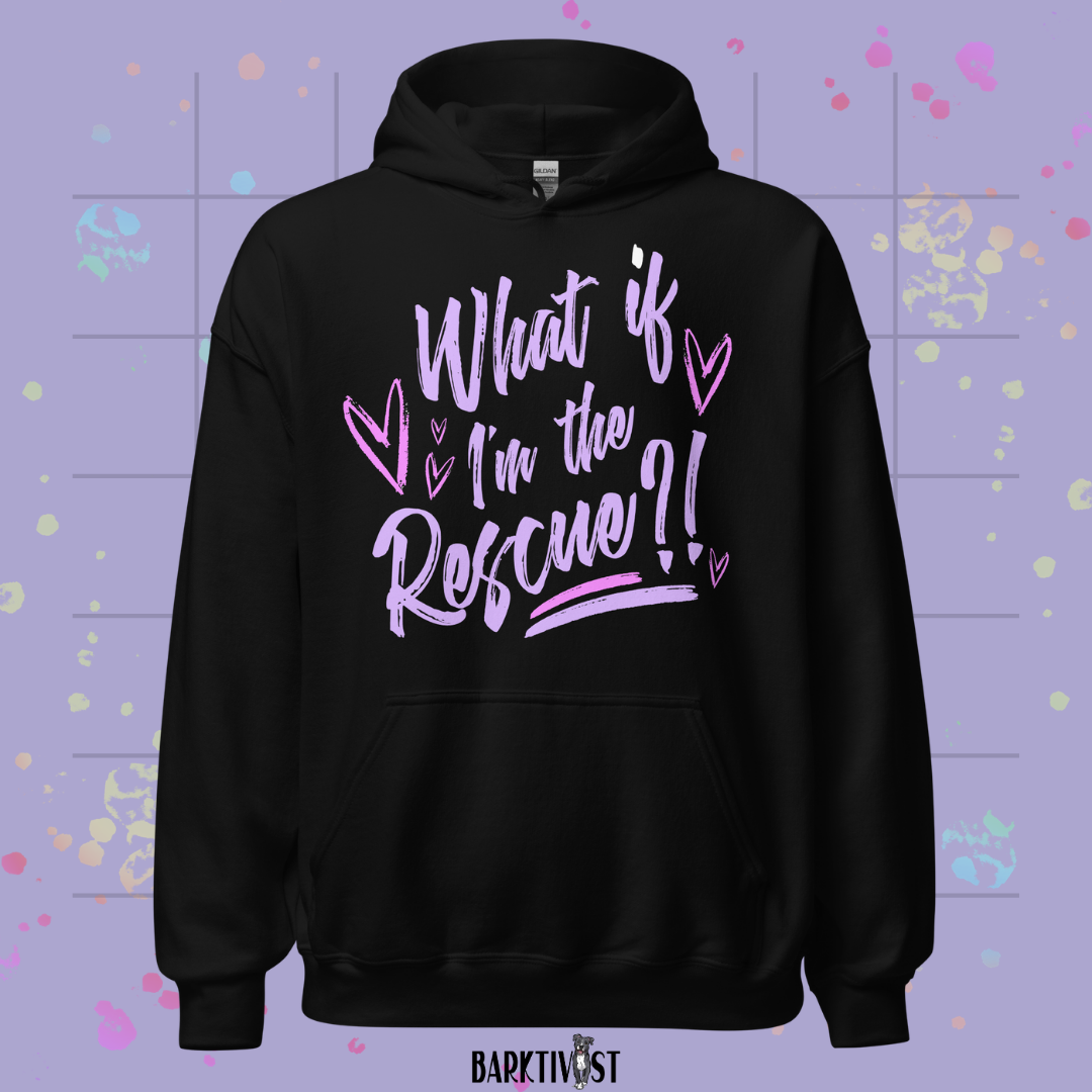 What if I'm the Rescue Classic Hoodie