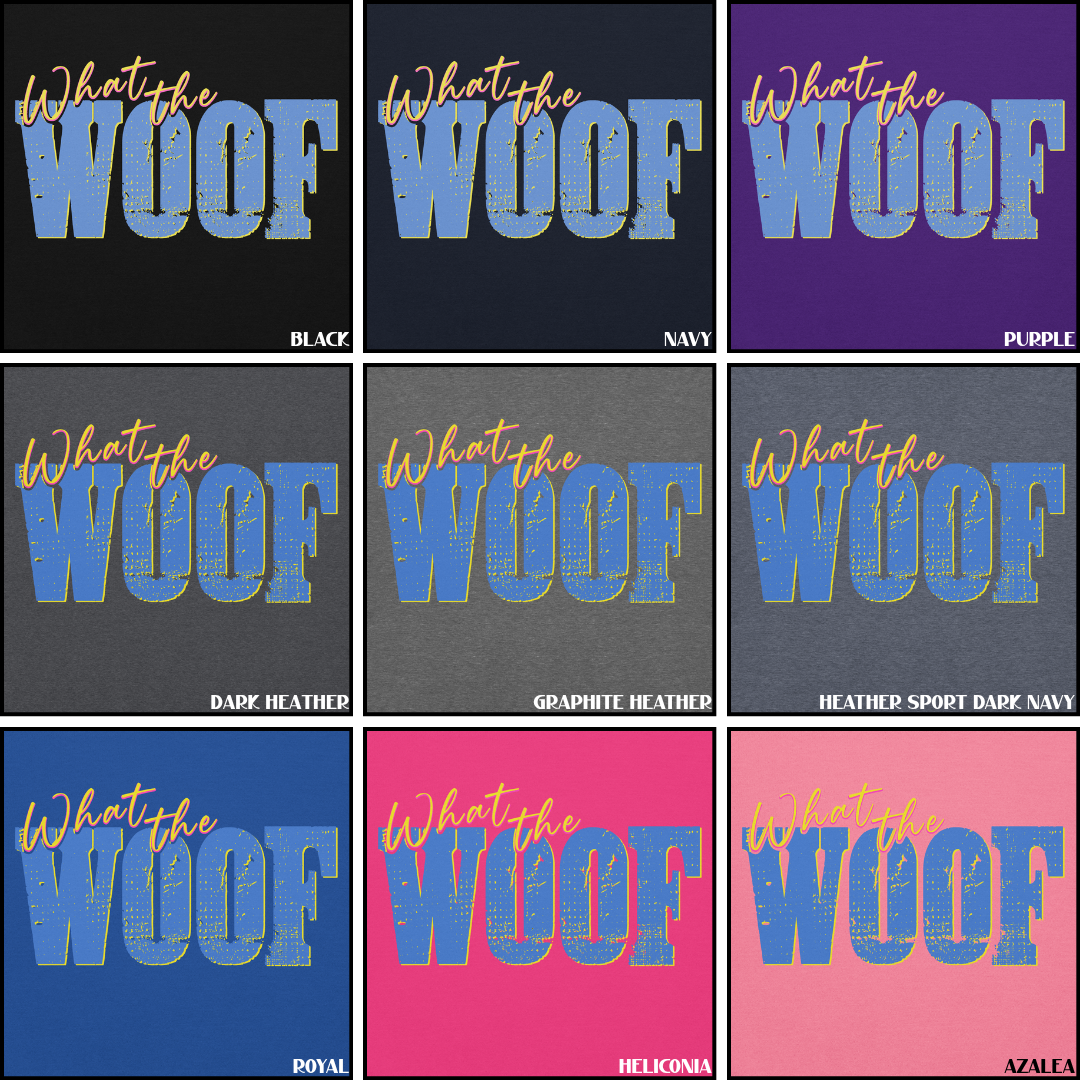 What the Woof Hoodie