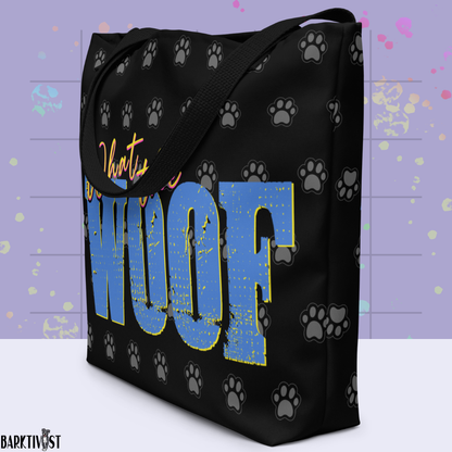 What the Woof Tote
