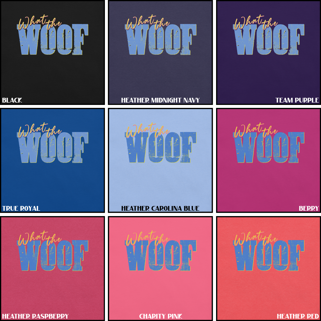 What the Woof Classic Tee