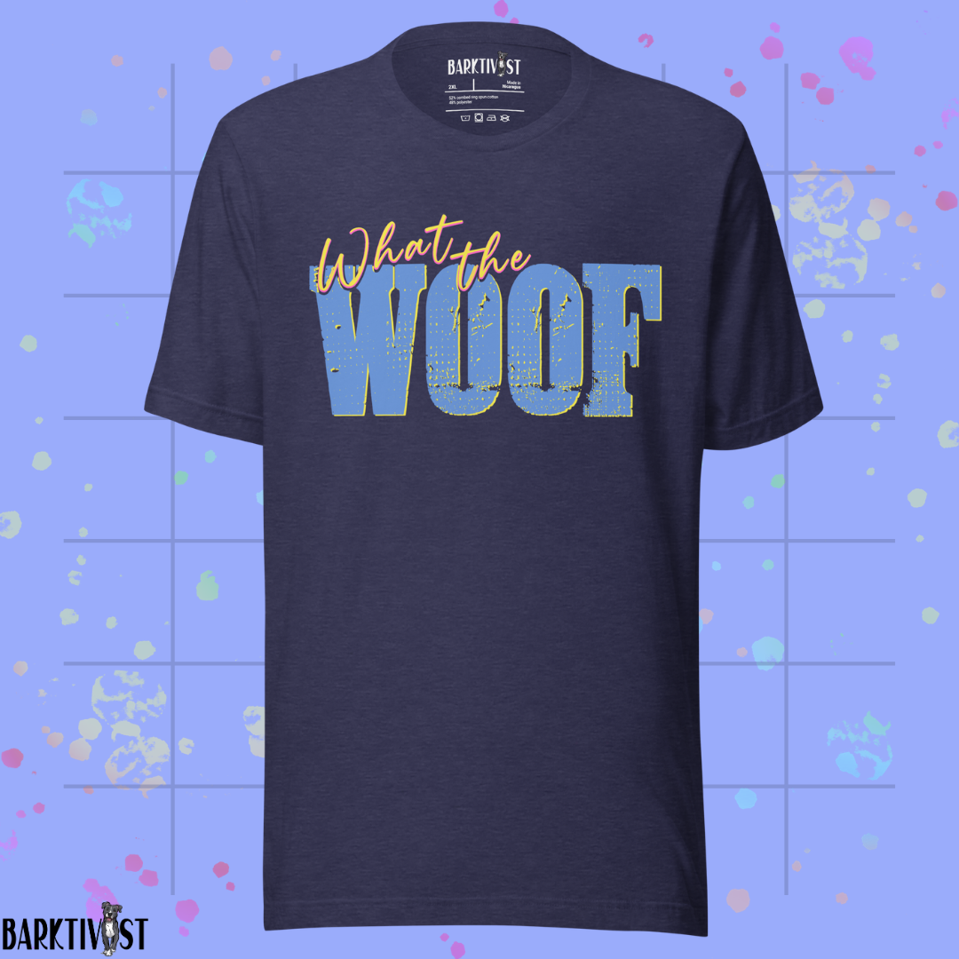 What the Woof Classic Tee