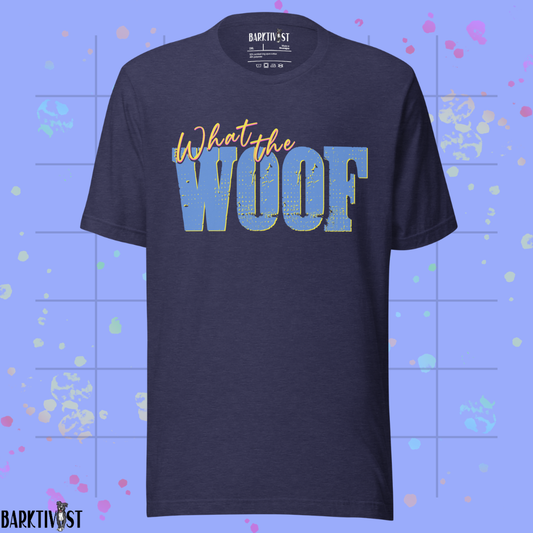 What the Woof Classic Tee