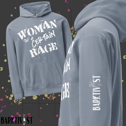 Woman of a Certain Rage Hoodie