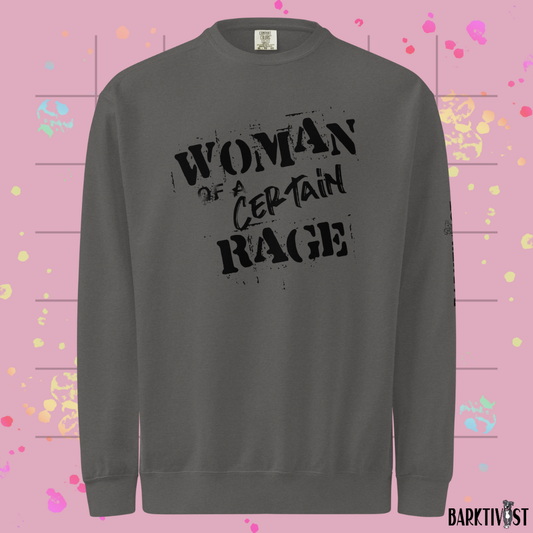 Woman of a Certain Rage Sweatshirt