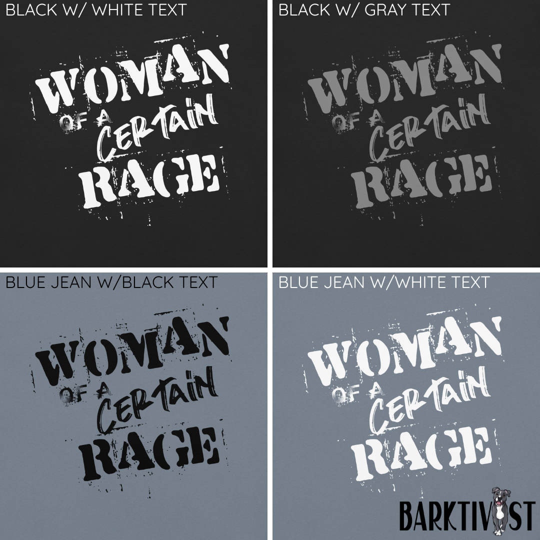 Woman of a Certain Rage Tee