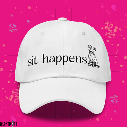 Sit Happens. Hat